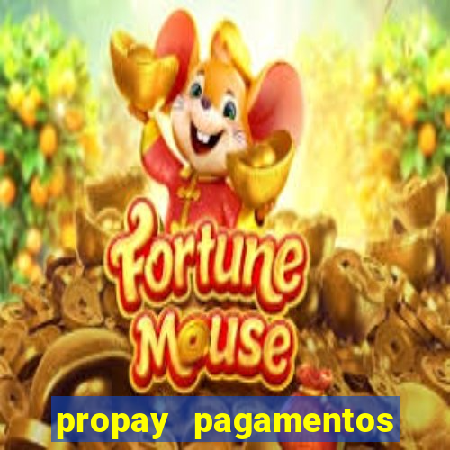 propay pagamentos ltda jogos